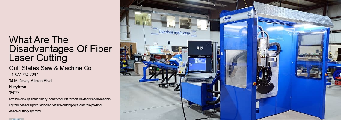 What Are The Disadvantages Of Fiber Laser Cutting